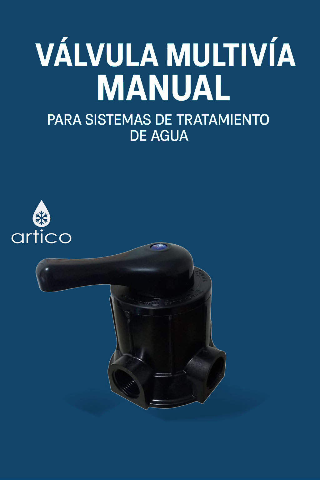 Valvula Multivia Manual para sistemas de filtración